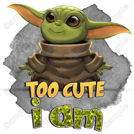 Baby Yoda Too cute i am  Mandalorian  Heat Iron On Transfer for T shirts N1 (KRAFTYME.COM)