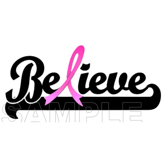 Breast Cancer Awareness ~ Believe ~ Heat Iron On Transfer for T shirts N16 (KRAFTYME.COM)