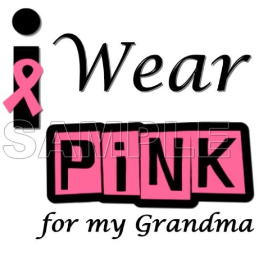 Breast Cancer Awareness ~I Wear Pink for  my  Grandma~  Heat Iron On Transfer for T shirts N9 (KRAFTYME.COM)