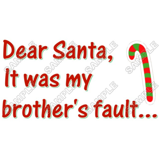Christmas, Dear Santa it was my brothers fault ... Heat Iron On Transfer for T shirts N40 (KRAFTYME.COM)