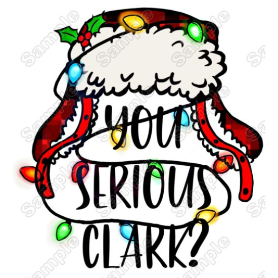 Christmas You Serious Clark  T Shirt Heat Iron on Transfer (KRAFTYME.COM)