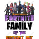 Fortnite  Family Member  Custom T Shirt Iron on Transfer N1 (KRAFTYME.COM)