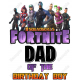 Fortnite  Family Member  Custom T Shirt Iron on Transfer N1 (KRAFTYME.COM)